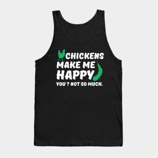 Chickens make me Happy Tank Top